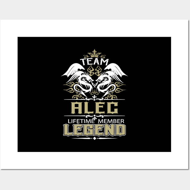 Alec Name T Shirt -  Team Alec Lifetime Member Legend Name Gift Item Tee Wall Art by yalytkinyq